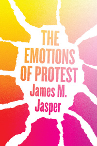 Omslagafbeelding: The Emotions of Protest 9780226561783