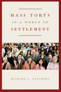 Imagen de portada: Mass Torts in a World of Settlement 1st edition 9780226567600