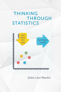Cover image: Thinking Through Statistics 1st edition 9780226567631