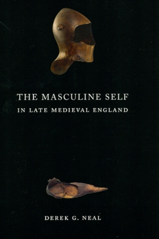 Imagen de portada: The Masculine Self in Late Medieval England 1st edition 9780226569574