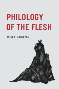 Cover image: Philology of the Flesh 9780226572826
