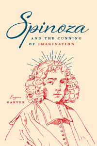 Imagen de portada: Spinoza and the Cunning of Imagination 9780226575568