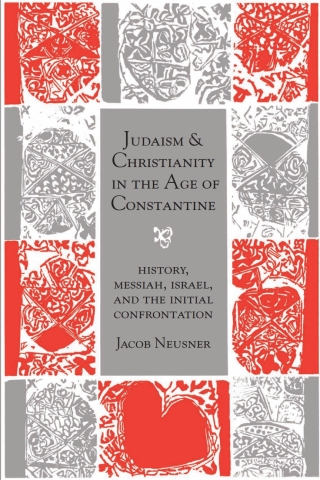 Cover image: Judaism and Christianity in the Age of Constantine 9780226576534