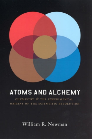 Imagen de portada: Atoms and Alchemy 1st edition 9780226576961
