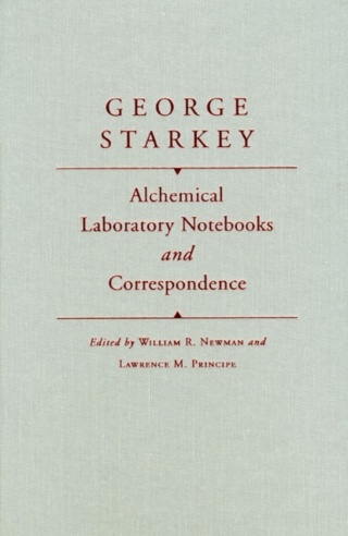 Cover image: Alchemical Laboratory Notebooks and Correspondence 1st edition 9780226577012