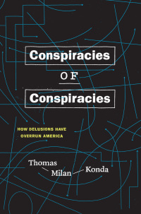 Titelbild: Conspiracies of Conspiracies 1st edition 9780226585765