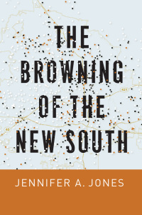 Cover image: The Browning of the New South 9780226600840