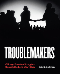 Cover image: Troublemakers 9780226603926