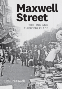 Cover image: Maxwell Street 1st edition 9780226604251