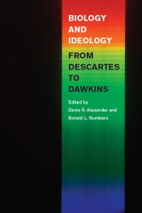 Titelbild: Biology and Ideology from Descartes to Dawkins 1st edition 9780226608419