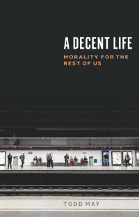 صورة الغلاف: A Decent Life 1st edition 9780226786346