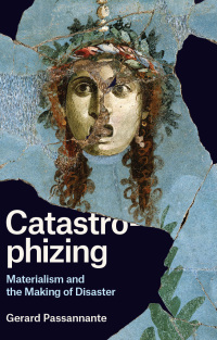 Cover image: Catastrophizing 1st edition 9780226612218