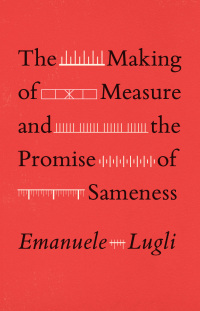 Titelbild: The Making of Measure and the Promise of Sameness 9780226820002