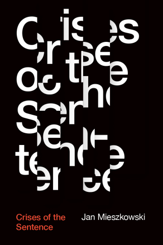 Cover image: Crises of the Sentence 1st edition 9780226617053