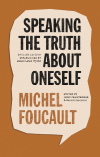 Cover image: Speaking the Truth about Oneself 9780226826455