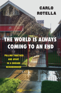 Cover image: The World Is Always Coming to an End 9780226759616