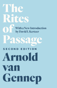 Imagen de portada: The Rites of Passage, Second Edition 2nd edition 9780226629353