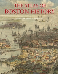 Titelbild: The Atlas of Boston History 9780226631158