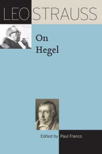 صورة الغلاف: Leo Strauss on Hegel 9780226816784