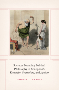 Omslagafbeelding: Socrates Founding Political Philosophy in Xenophon's "Economist", "Symposium", and "Apology" 9780226642475