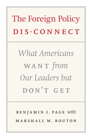 Cover image: The Foreign Policy Disconnect 1st edition 9780226644615