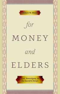 Cover image: For Money and Elders 9780226655611