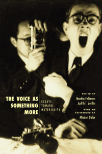 Cover image: The Voice as Something More 9780226656397