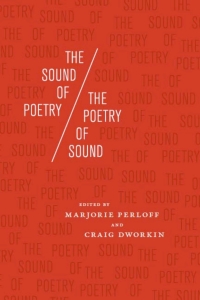 Cover image: The Sound of Poetry / The Poetry of Sound 1st edition 9780226657431