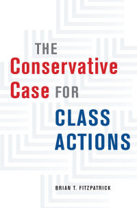 Cover image: The Conservative Case for Class Actions 9780226659336