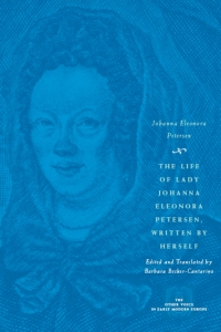 Cover image: The Life of Lady Johanna Eleonora Petersen, Written by Herself 1st edition 9780226662992