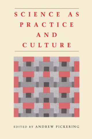 Imagen de portada: Science as Practice and Culture 1st edition 9780226668000