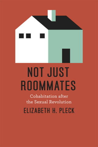 Titelbild: Not Just Roommates 1st edition 9780226671048