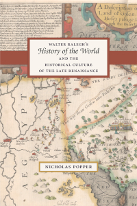 Imagen de portada: Walter Ralegh's "History of the World" and the Historical Culture of the Late Renaissance 1st edition 9780226675008
