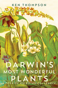 Cover image: Darwin's Most Wonderful Plants 9780226675671