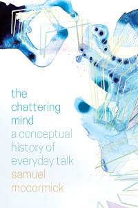 Omslagafbeelding: The Chattering Mind 9780226677774