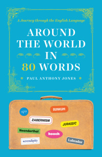 表紙画像: Around the World in 80 Words 9780226682792