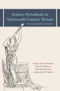 Omslagafbeelding: Science Periodicals in Nineteenth-Century Britain 1st edition 9780226676517