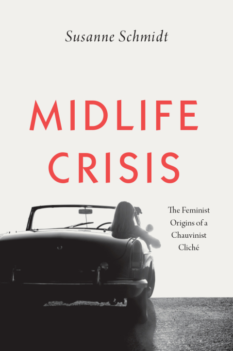 Midlife Crisis: The Feminist Origins of a Chauvinist Cliché - FULL INSTANT DOWNLOAD | PDF DOCX EPUB