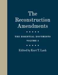 Cover image: The Reconstruction Amendments 9780226688954