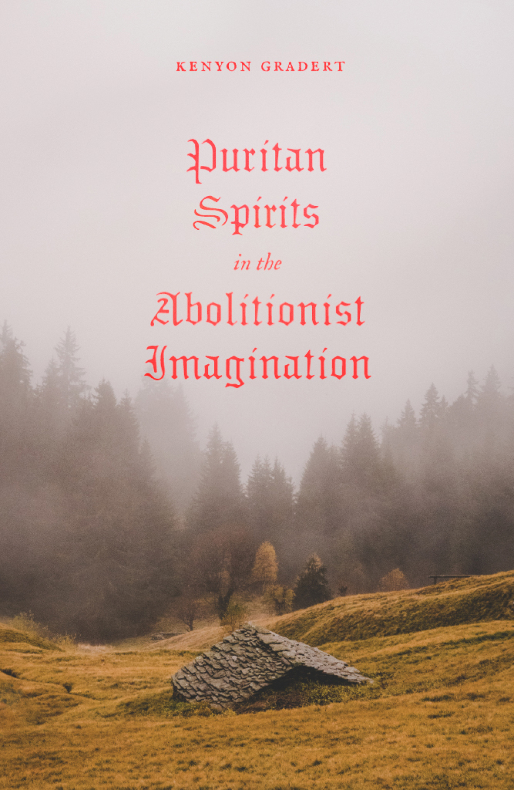 Puritan Spirits in the Abolitionist Imagination