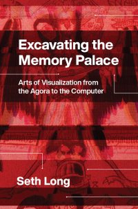 Cover image: Excavating the Memory Palace 9780226695143
