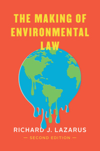 表紙画像: The Making of Environmental Law 9780226695457