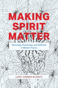 Cover image: Making Spirit Matter 9780226699820