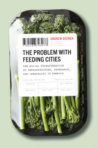 表紙画像: The Problem with Feeding Cities 9780226703077