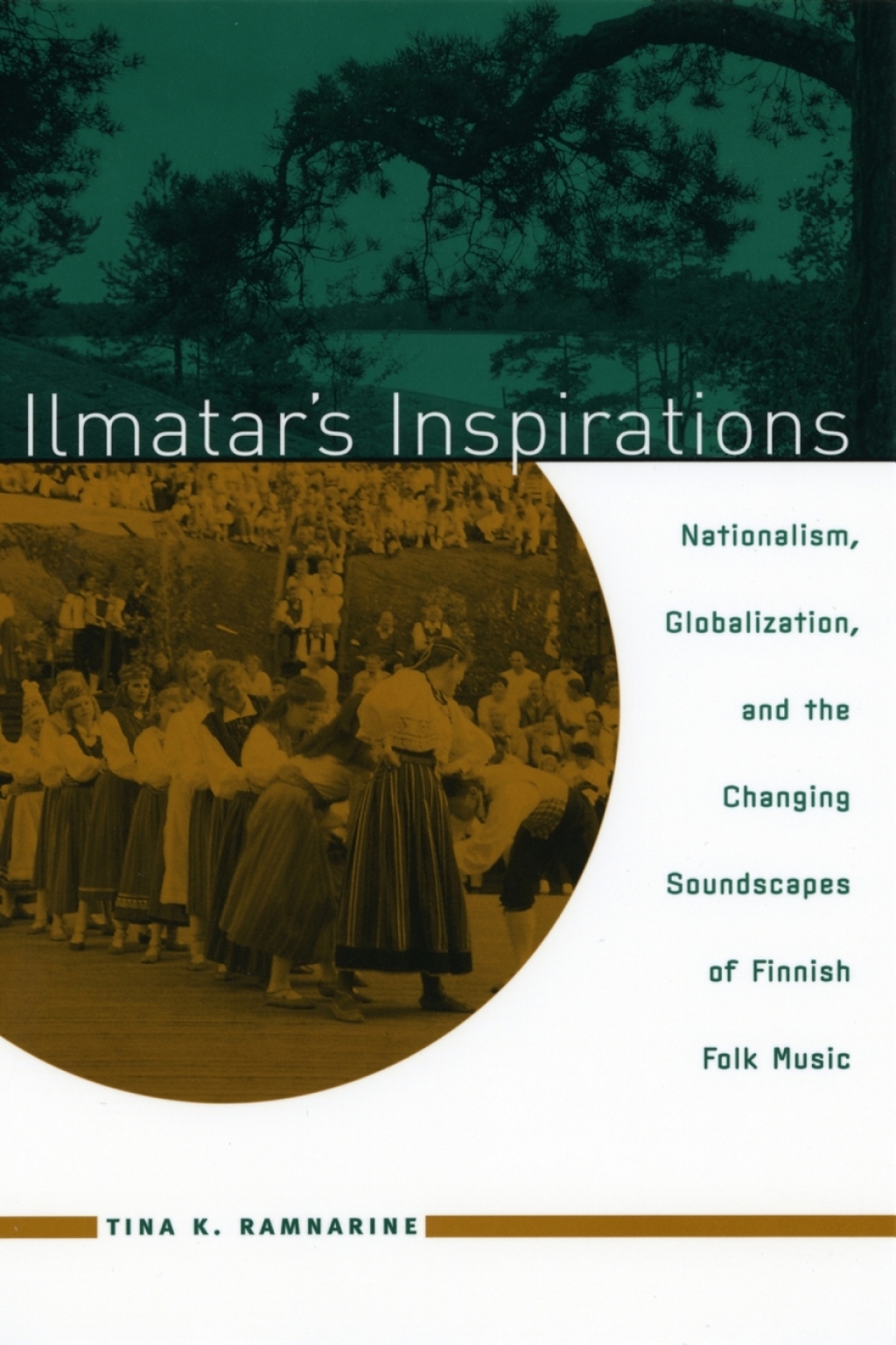 Ilmatar’s Inspirations Nationalism, Globalization, and the Changing Soundscapes of Finnish Folk Music