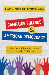 Imagen de portada: Campaign Finance and American Democracy 9780226712802