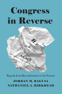 Cover image: Congress in Reverse 9780226717333