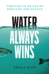 Cover image: Water Always Wins 9780226719603