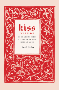 Cover image: Kiss My Relics 1st edition 9780226724614