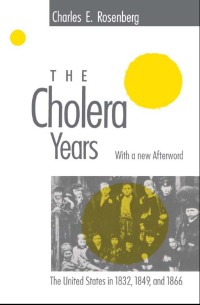 Omslagafbeelding: The Cholera Years 1st edition 9780226726779